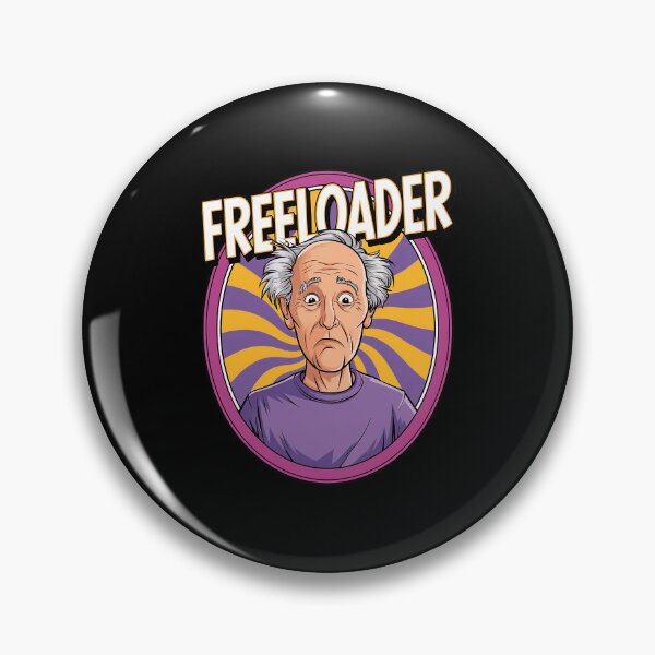 Item preview, Grandpa Joe is the OG Freeloader! designed and sold by RayArmstrong.