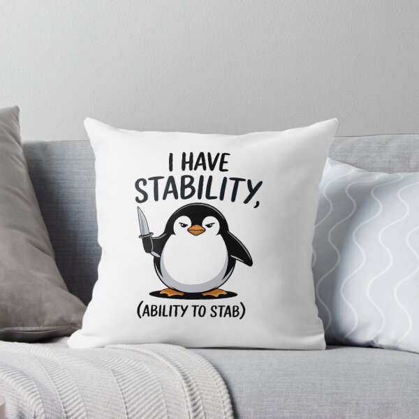 Item preview, Funny I have stability ability to stab designed and sold by MinaReinger.