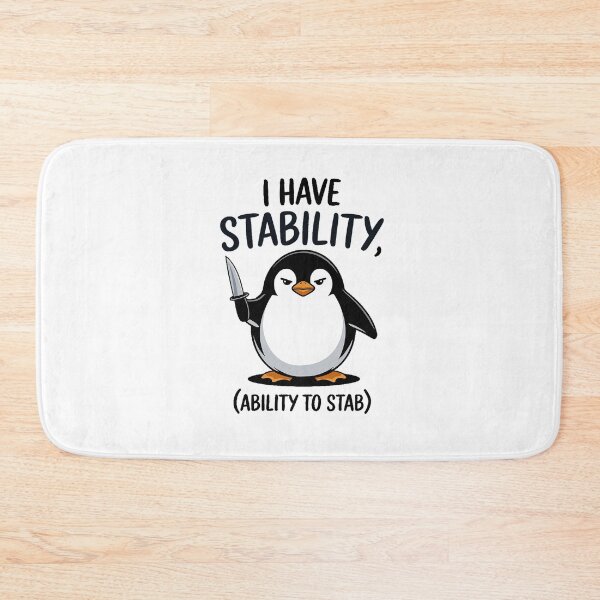 Item preview, Funny I have stability ability to stab designed and sold by MinaReinger.