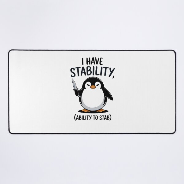 Item preview, Funny I have stability ability to stab designed and sold by MinaReinger.