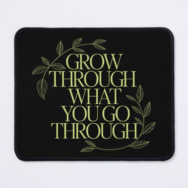 Item preview, Grow Through What You Go Through – Botanical Quote designed and sold by JeeFoSnP.