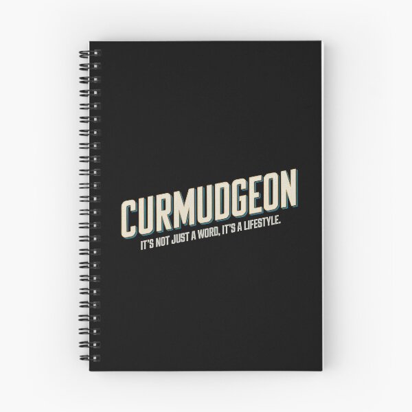 Item preview, Curmudgeon - It's not just a word, it's a lifestyle designed and sold by HaileyRobel.
