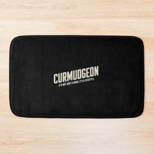Item preview, Curmudgeon - It's not just a word, it's a lifestyle designed and sold by HaileyRobel.