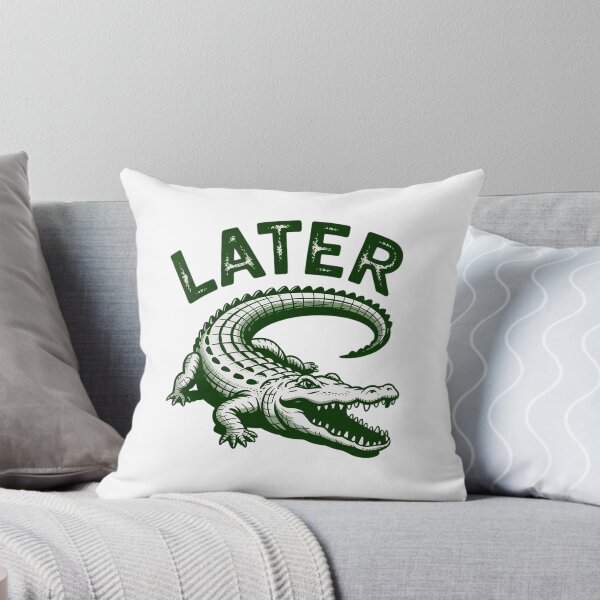 Item preview, Later Gator Alligator  designed and sold by Veroniadic.