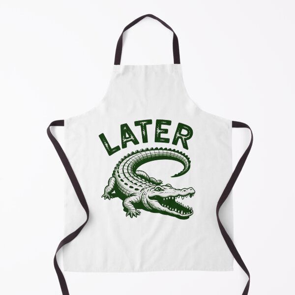 Item preview, Later Gator Alligator  designed and sold by Veroniadic.