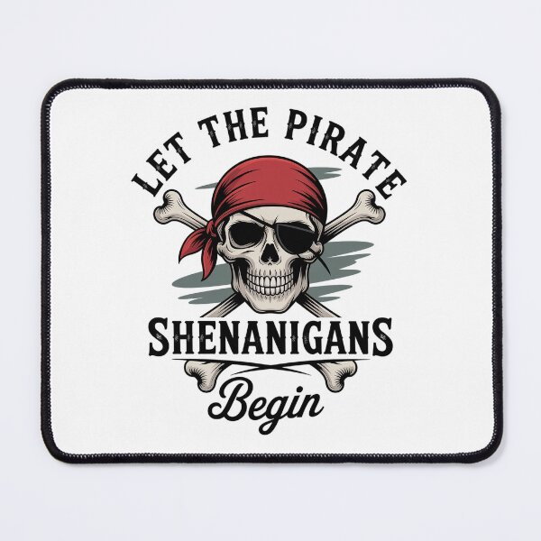 Item preview, Let The Pirate Shenanigans Begin Pirate Skull Skeleton designed and sold by Veroniadic.