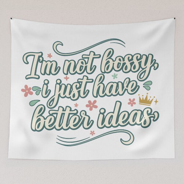 Item preview, Im Not Bossy I Just Have Better Ideas PNG  Funny Feminist Quote designed and sold by sicty09Design.