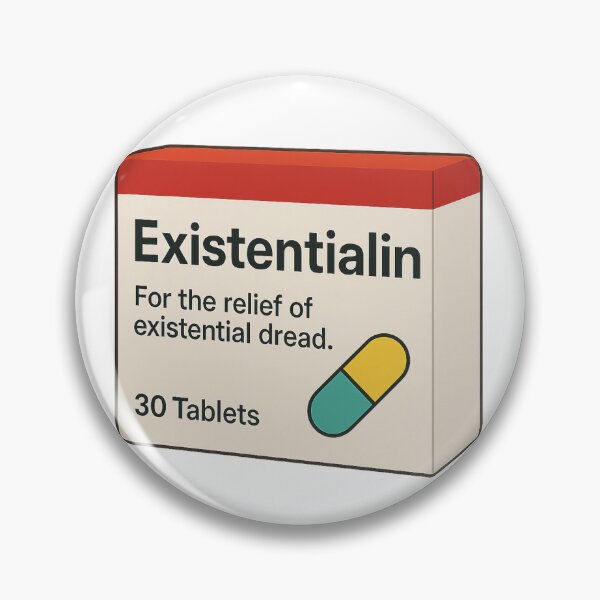 Item preview, Existentialin™ For the Relief of Existential Dread | Funny Mental Health Humor designed and sold by pharmafeels.