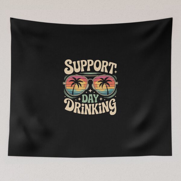 Item preview, Support Day Drinking Summer Beach Vacation designed and sold by ChristopStano.