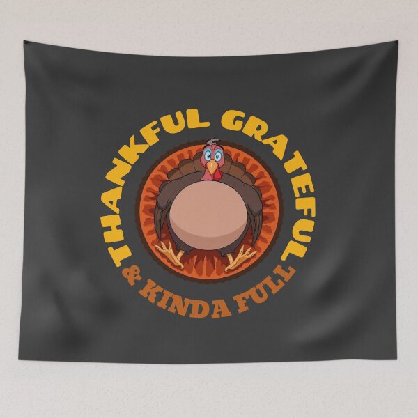 Item preview, Thankful Grateful & Kinda Full Funny Thanksgiving designed and sold by RaglemPrintLab.