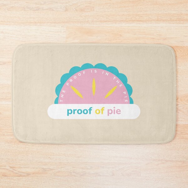 Item preview, The Proof Is in the Pie – Proof of Pie designed and sold by Proof of Pie Merchandise.