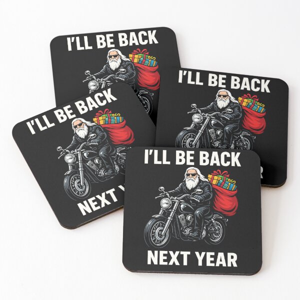 Item preview, Biker Santa Motorcycle Santa I'll Be Back Next Year — Funny Rocker Christmas Santa Claus Design designed and sold by AnTartstudios.