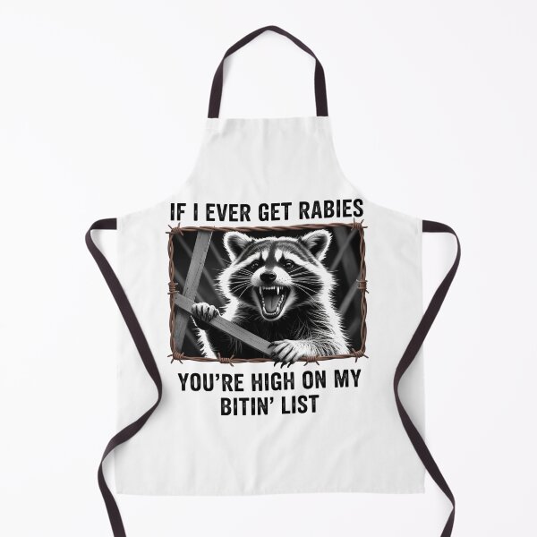 Item preview, If I Ever Get Rabies You'Re High On My Bitin' List designed and sold by AnixieArtFun.
