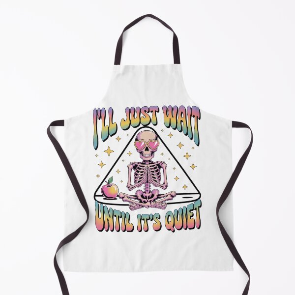 Item preview, I'Ll Just Wait Until It'S Quiet Skeleton Teacher Halloween designed and sold by AnixieArtFun.