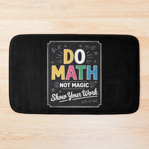 Item preview, Do Math Not Magic Math Teacher Back to School Student3  designed and sold by lilLilaBatArt.