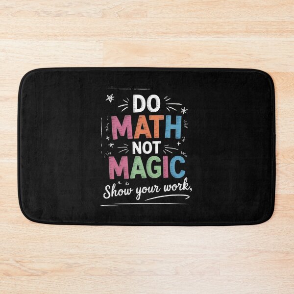 Item preview, Do Math Not Magic Math Teacher Back to School3  designed and sold by lilLilaBatArt.