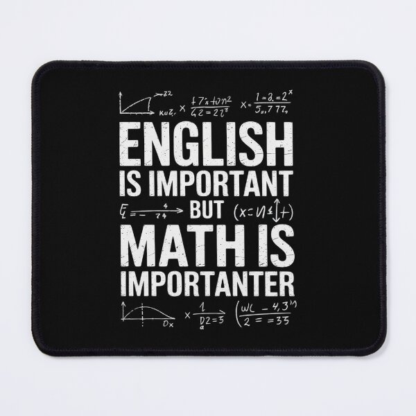 Item preview, English is important but Math is importanter Teaching Math  designed and sold by lilLilaBatArt.