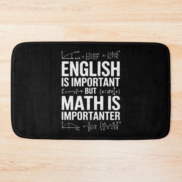 Item preview, English is important but Math is importanter Teaching Math  designed and sold by lilLilaBatArt.