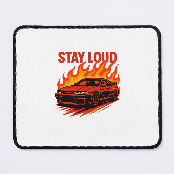 Item preview, Stay Loud JDM Street Racer Flame Art – Turbo Drift Culture Design designed and sold by Fleetwood1994.