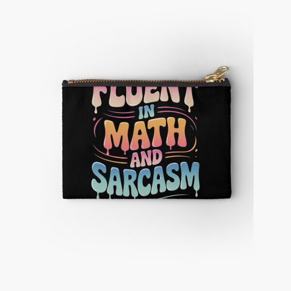 Item preview, Fluent In Math And Sarcasm Math Teacher Appreciation0  designed and sold by lilLilaBatArt.