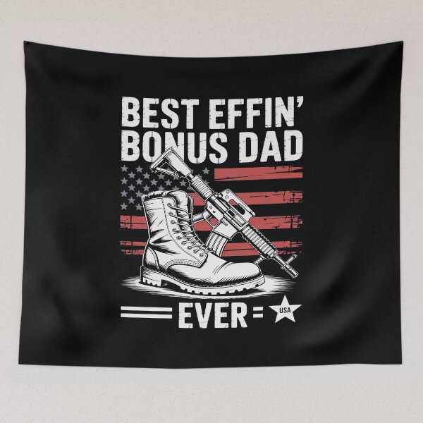 Item preview, Best Effin’ Bonus Dad Ever Daddy American Flag  designed and sold by HuValverdeArt.