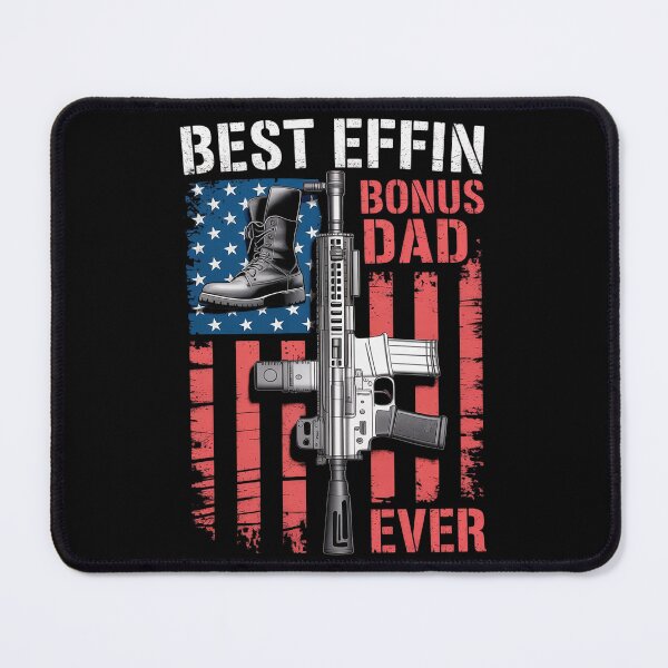 Item preview, Best Effin’ Bonus Dad Ever Daddy Gun Rights American Flag 1 designed and sold by HuValverdeArt.
