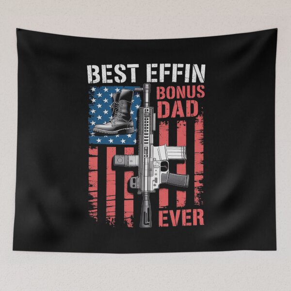 Item preview, Best Effin’ Bonus Dad Ever Daddy Gun Rights American Flag 1  designed and sold by HuValverdeArt.