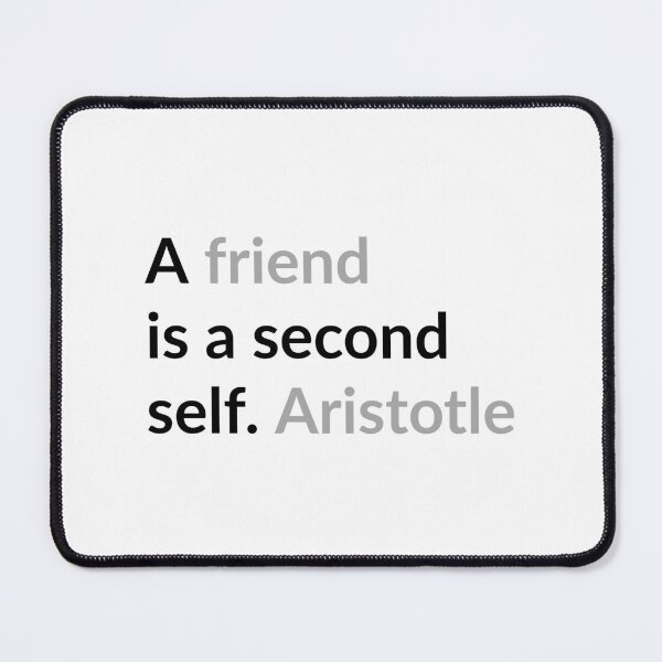 Item preview, A friend is a second self. Aristotle quotes designed and sold by Inspirationmotivation.