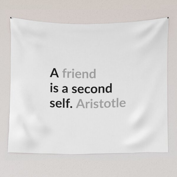Item preview, A friend is a second self. Aristotle quotes designed and sold by Inspirationmotivation.