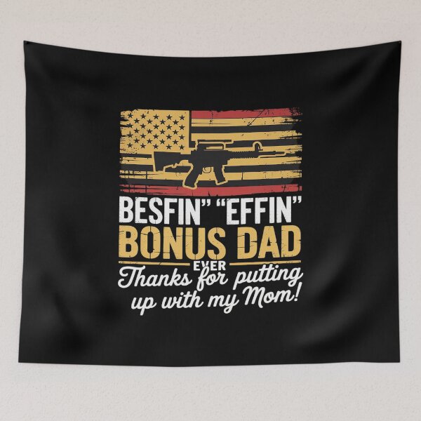 Item preview, Best Effin’ Bonus Dad Ever Daddy Gun Rights American Flag1  designed and sold by HuValverdeArt.