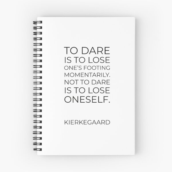 Item preview, Kierkegaard Quotes - To dare is to lose one's footing momentarily. Not to dare is to lose oneself. designed and sold by Inspirationmotivation.