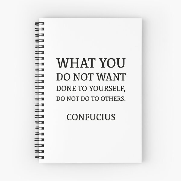 Item preview, “What you do not want done to yourself, do not do to others.” –  Confucius Quote designed and sold by Inspirationmotivation.