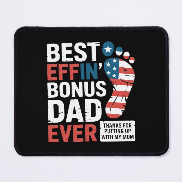 Item preview, Best Effin’ Bonus Dad Ever Thanks For Putting Up With My Mom designed and sold by HuValverdeArt.