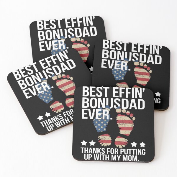 Item preview, Best effin’ bonus dad ever thanks for putting with my mom 8  designed and sold by GGrizeldaRivas.