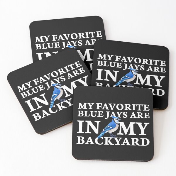 Item preview, MY FAVORITE BLUE JAYS ARE IN MY BACKYARD. designed and sold by SylwiaPrint.