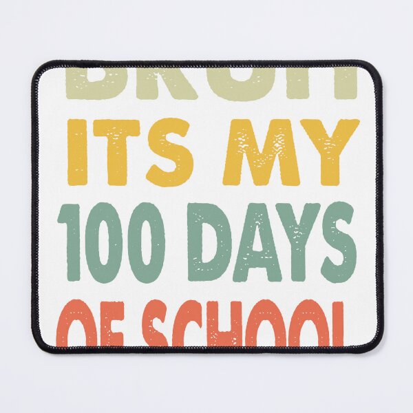 Item preview, bruh its my 100 days of school designed and sold by balabil69.