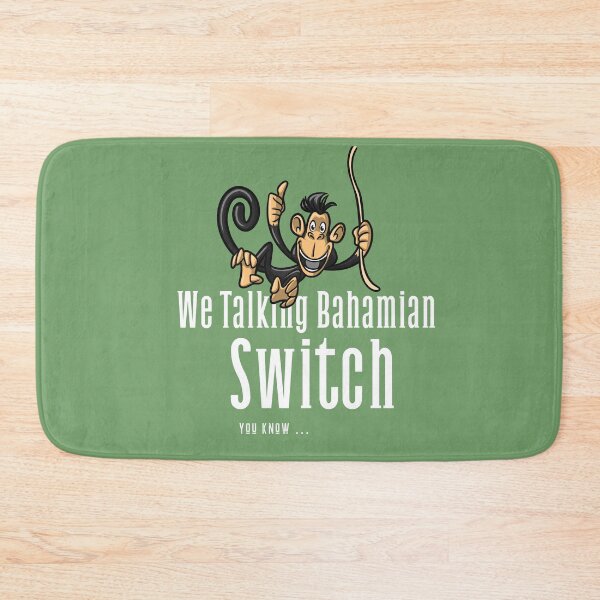 Item preview, We Talking Bahamian, “Switch” Bahamian Slang apparels and accessories  designed and sold by We Talking Bahamian.