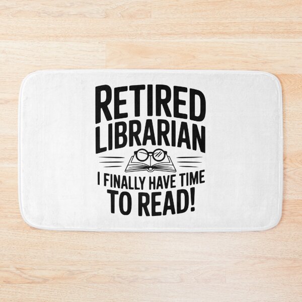 Item preview, Retired Librarian I Finally Have Time To Read! designed and sold by Frank Ring.
