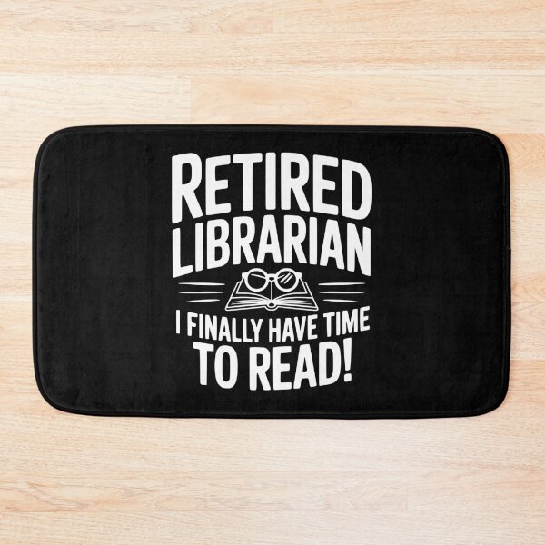 Item preview, Retired Librarian I Finally Have Time To Read! designed and sold by Frank Ring.