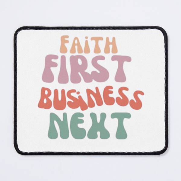 Item preview, Faith First Business Next designed and sold by ArdentSkills.