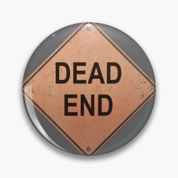 Item preview, DEAD END designed and sold by RonnyMilleo.