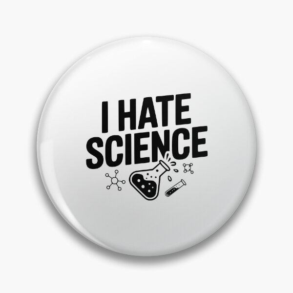 Item preview, I Hate Science designed and sold by Frank Ring.