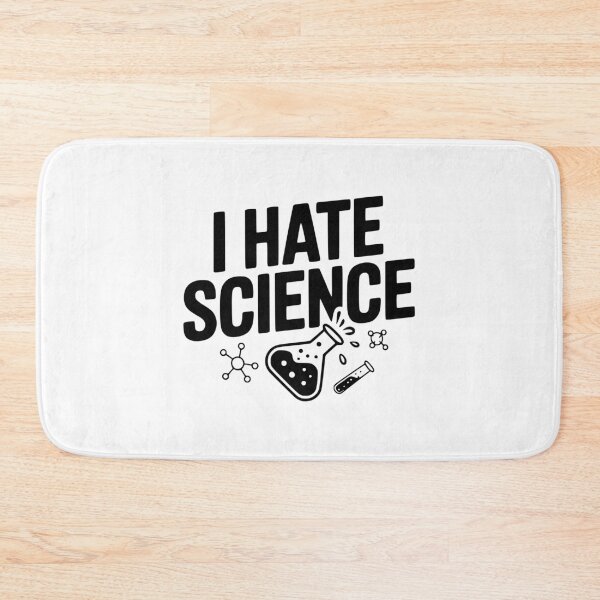 Item preview, I Hate Science designed and sold by Frank Ring.
