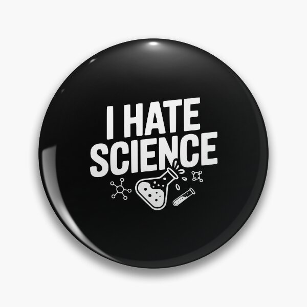 Item preview, I Hate Science designed and sold by Frank Ring.