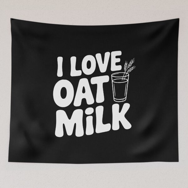 Item preview, I Love Oat Milk designed and sold by Frank Ring.