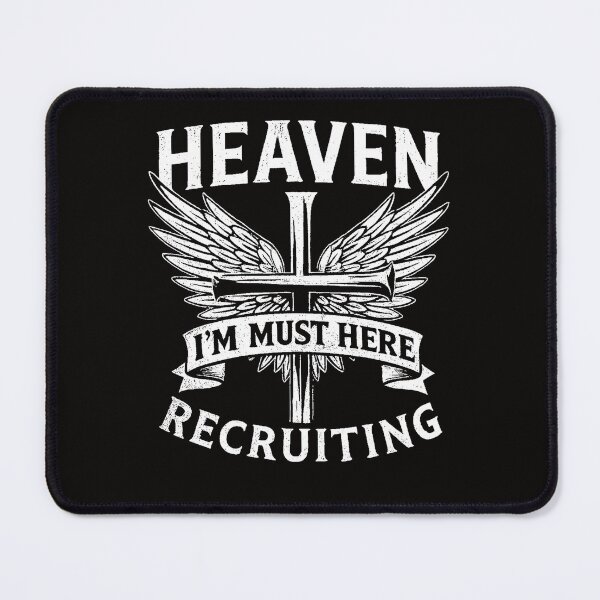 Item preview, Heaven Recruiting Christian Faith designed and sold by RobertKnow.