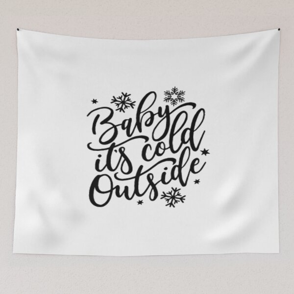 Item preview, Baby it's cold outside designed and sold by UniqueTrick.