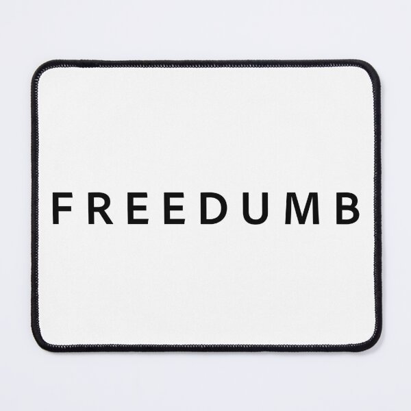 Item preview, Freedumb designed and sold by blacksnowcomics.