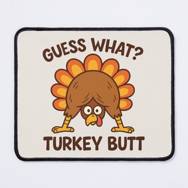 Item preview, Guess What Turkey Butt Thanksgiving, Funny Turkey, Funny Thanksgiving, Girls Thanksgiving designed and sold by toongstudio.
