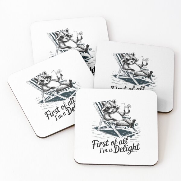 Item preview, First Of All I'M A Delight Raccoon designed and sold by TorjeARTStore.